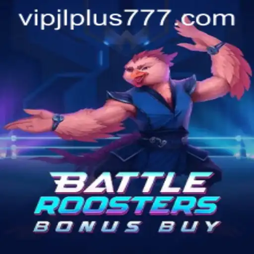 Exploring the Thrilling World of BattleRoostersBonusBuy: A VIPJL Plus Adventure