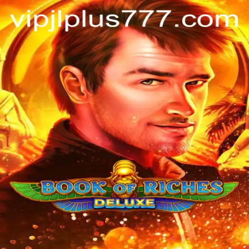 Exploring the Thrills of 'Book of Riches Deluxe' and VIPJL Plus