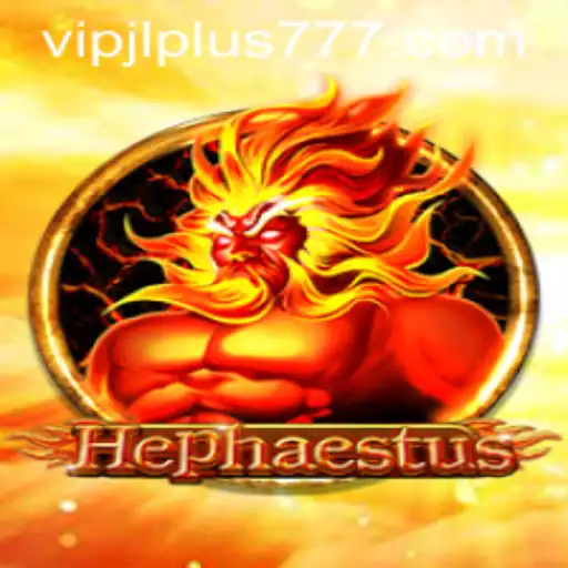 Explore the Exciting World of Hephaestus: A New Gaming Experience with VIPJL Plus
