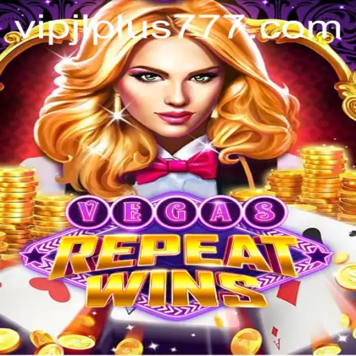 Exploring the Thrills of VegasRepeatWins: The Ultimate Guide to VIPJL Plus